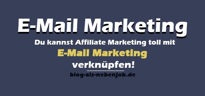 E-Mail Marketing als Strategie im Affiliate Marketing