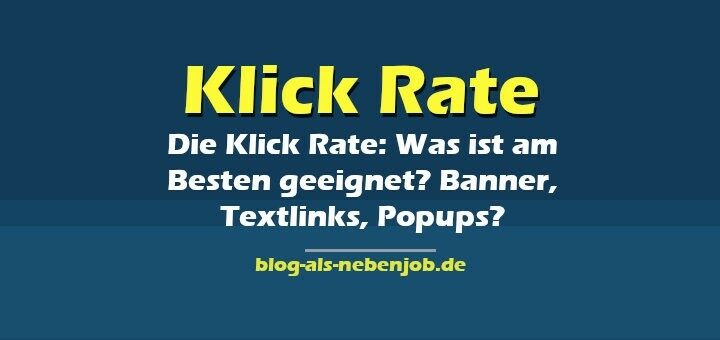 Klick Raten - Banner Textlinks oder lieber Popups
