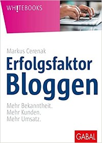 Erfolgsfaktor Bloggen Buch