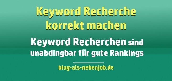 Warum Keyword Recherchen für gute Rankings notwendig sind