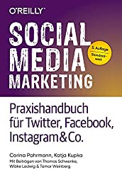 Social Media Marketing Praxisbuch