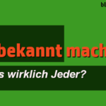 Blog bekannt machen geht das wirklich