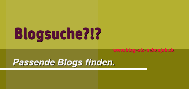 Blogsuche-passende Blogs finden