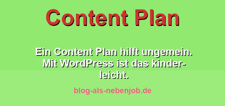 Einen Content Plan mit WordPress einsetzen