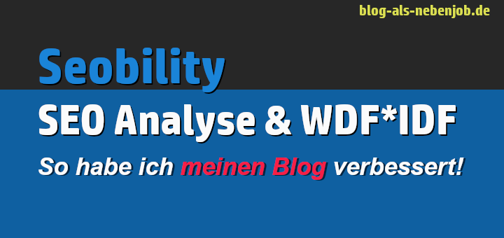 Mit Seobility SEO Analyse mit WDF IDF Tool
