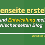 Nischenseite erstellen - Aufbau und Entwicklung eines Blogs
