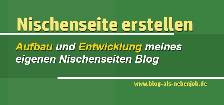 Nischenseite erstellen - Aufbau und Entwicklung eines Blogs